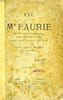 VIE DE Mgr FAURIE. CASTAING ABBE J.-H.