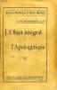 L'OBJET INTEGRAL DE L'APOLOGETIQUE. POULPIQUET E. A. DE, O. P.