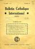 BULLETIN CATHOLIQUE INTERNATIONAL, VIIIe ANNEE, N° 85, NOV. 1933. COLLECTIF