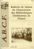 BULLETIN DE LIAISON DE L'ASSOCIATION DES BIBLIOTHEQUES CHRETIENNES DE FRANCE, N° 113, OCT. 1999. COLLECTIF