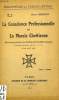 LA CONSCIENCE PROFESSIONNELLE ET LA MORALE CHRETIENNE. JUDEAUX HENRI