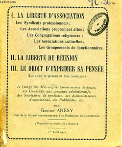 LA LIBERTE D'ASSOCIATION, LA LIBERTE DE REUNION, LE DROIT D'EXPRIMER SA PENSEE