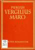 AUSGEWAHLTE DICHTUNGEN, II. THEIL: KOMMENTAR. PUBLIUS VIRGILIUS MARO, Von H. MALICSEK