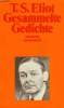 GESAMMELTE GEDICHTE, 1909-1962. ELIOT T. S.