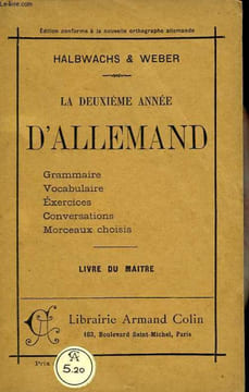 LA DEUXIEME ANNEE D'ALLEMAND, LIVRE DU MAITRE. HALBWACHS G., WEBER F.