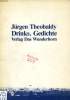DRINKS. GEDICHTE. THEOBALDY JURGEN
