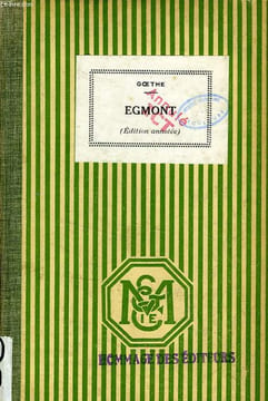 EGMONT, EIN TRAUERSPIEL IN FUNF AUFZUGEN. GOETHE, Par M. ENSLEN