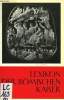 LEXIKON DER ROMISCHEN KAISER, VON AUGUSTUS BIS JUSTINIAN, 27 V. Chr. - 565 N. Chr.. VEH OTTO