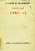 PREFACES TO SHAKESPEARE, FOURTH SERIES, OTHELLO. GRANVILLE-BARKER HARLEY