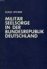 MILITARSEELSORGE IN DER BUNDESREPUBLIK DEUTSCHLAND, EINE UNTERSUCHUNG ZUM VERHALTNIS VON STAAT UN KIRCHE. STEUBER KLAUS