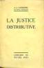 LA JUSTICE DISTRIBUTIVE. FAIDHERBE A.-J., O. P.