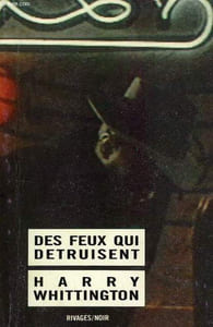 DES FEUX QUI DETRUISENT