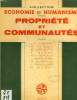 COLLECTION ECONOMIE ET HUMANISME, N° 3, PROPRIETES ET COMMUNAUTES. COLLECTIF
