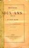 HISTOIRE DE DIX ANS, 1830-1840, TOME III. BLANC LOUIS