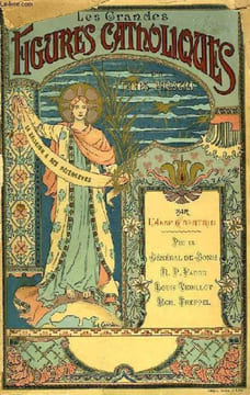 LES GRANDES FIGURES CATHOLIQUES DU TEMPS PRESENT. COLLECTIF