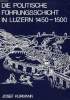 DIE POLITISCHE FUHRUNGSSCHICHT IN LUZERN 1450-1500 (DISSERTATION). KURMANN JOSEF