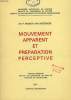 MOUVEMENT APPARENT ET PREPARATION PERCEPTIVE. MANDY-VAN MOERBEKE M.-P.