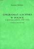 EPIGRAMAT LACINSKI W POLSCE W PIERWSZEJ POLOWIE XVI WIEKU, STUDIUM ANALITYCZNE. BUDZISZ ANDRZEJ