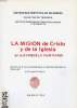 LA MISION DE CRISTO Y DE LA IGLESIA EN LA EVANGELII NUNTIANDI. ZANOTTO BACIGA LUIGI
