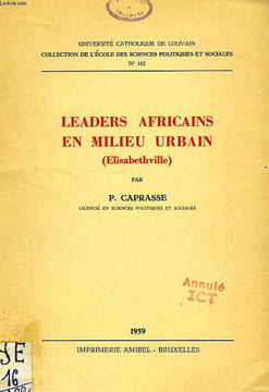 LEADERS AFRICAINS EN MILIEU URBAIN (ELISABETHVILLE). CAPRASSE P.