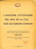 L'INDUSTRIE COTONNIERE DES PAYS DE LA CEE FACE AU MARCHE COMMUN (THESE). MACCHI CESARE