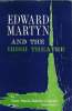 EDWARD MARTYN AND THE IRISH THEATRE (THESIS). COURTNEY SISTER MARIE-THERESE