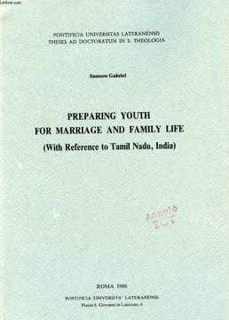 PREPARING YOUTH FOR MARRIAGE AND FAMILY LIFE (WITH REFERENCE TO TAMIL NADU, INDIA). GABRIEL SAMSON