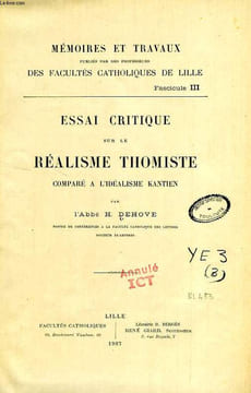 ESSAI CRITIQUE SUR LE REALISME THOMISTE, COMPARE A L'IDEALISME KANTIEN. DEHOVE ABBE H.