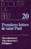 ECOUTER LA BIBLE, 20, PREMIERES LETTRES DE SAINT PAUL. COLLECTIF