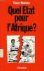 QUEL ETAT POUR L'AFRIQUE ?. MICHALON THIERRY