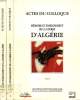 ACTES DU COLLOQUE MEMOIRE ET ENSEIGNEMENT DE LA GUERRE D'ALGERIE, 2 TOMES. COLLECTIF