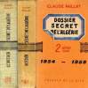 DOSSIER SECRET DE L'ALGERIE, 1954-1958, 1958-1961, 2 VOLUMES. PAILLAT CLAUDE