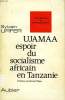 UJAMAA, ESPOIR DU SOCIALISME AFRICAIN EN TANZANIE. URFER SYLVAIN