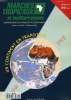MARCHES TROPICAUX ET MEDITERRANEENS, L'HEBDOMADAIRE DE L'AFRIQUE ET DE L'OCEAN INDIEN, H.S. SPECIAL 50 ANS, UN CONTINENT EN TRANSITION, DEC. 1995. ...