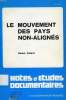 NOTES & ETUDES DOCUMENTAIRES, N° 4613-4614, MARS 1981, LE MOUVEMENT DES PAYS NON-ALIGNES. COLARD DANIEL