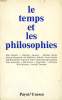 LE TEMPS ET LES PHILOSOPHIES. COLLECTIF