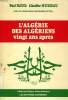 L'ALGERIE DES ALGERIENS, 20 ANS APRES.... BALTA PAUL, RULLEAU CLAUDINE, DUTEIL M.