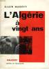 L'ALGERIE A VINGT ANS. MANEVY ALAIN