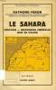 LE SAHARA, GEOLOGIE, RESSOURCES MINERALES, MISE EN VALEUR. FURON RAYMOND