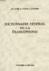 DICTIONNAIRE GENERAL DE LA FRANCOPHONIE. LUTHI J.-J., VIATTE A., ZANARIRI G.
