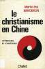 LE CHRISTIANISME EN CHINE, APPROCHES ET STRATEGIES. BERGERON MARIE-INA