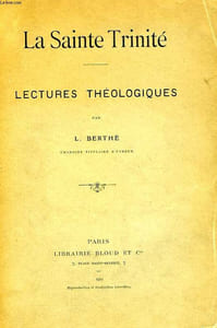 LA SAINTE TRINITE, LECTURES THEOLOGIQUES