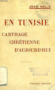 EN TUNISIE, CARTHAGE CHRETIENNE D'AUJOURD'HUI