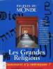 PEUPLES DU MONDE, N° SPECIAL, N° 254, LES GRANDES RELIGIONS. COLLECTIF