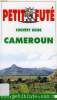PETIT FUTE, COUNTRY GUIDE, CAMEROUN. COLLECTIF