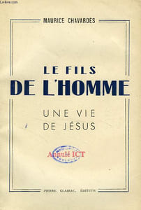 LE FILS DE L'HOMME, UNE VIE DE JESUS