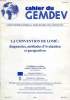 CAHIERS DU GEMDEV, N° 25, LA CONVENTION DE LOME: DIAGNOSTICS, METHODES D'EVALUATION ET PERSPECTIVES. COLLECTIF