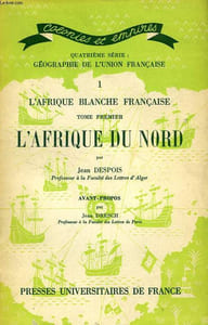 L'AFRIQUE BLANCHE FRANCAISE, TOME I: L'AFRIQUE DU NORD