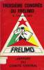 TROISIEME CONGRES DU FRELIMO, FEV. 1977, RAPPORT DU COMITE CENTRAL. COLLECTIF
