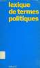 LEXIQUE DE TERMES POLITIQUES, ETATS, VIE POLITIQUE, RELATIONS INTERNATIONALES. DEBBASH CHARLES, DAUDET YVES